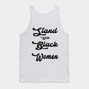 Stand With Black Women - Gift Family Tank Top